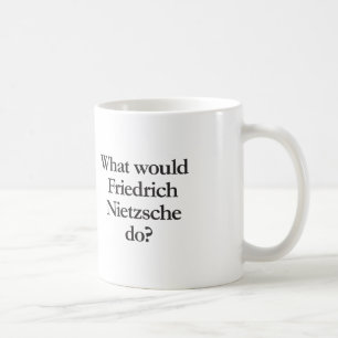Caneca De Café o que nietzsche de Friedrich faria