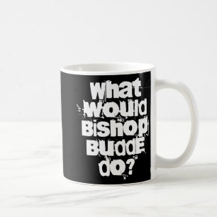 Caneca De Café O que o Bishop Budde faria