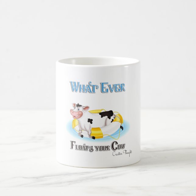 Caneca De Café O Que Quer Que Chegue Sua Vaca (Centro)