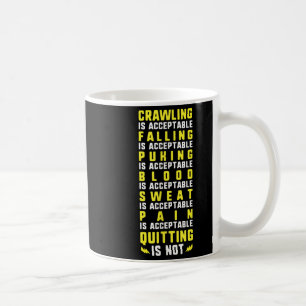 Caneca De Café O Rastreamento É Aceitável Sair Não É Motivação