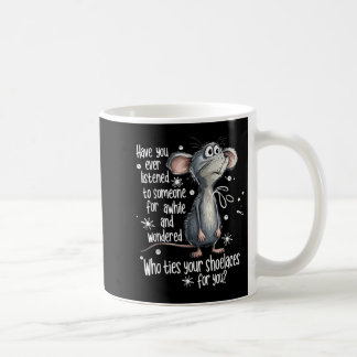 Caneca De Café O Rato Já Ouviu Alguém Durante Um Tempo.