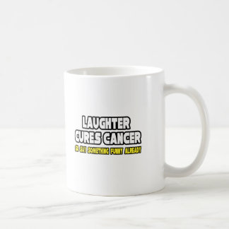 Caneca De Café O riso captura Cancer...