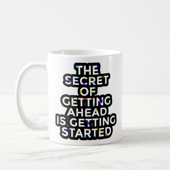 Caneca De Café O Segredo De Avançar Está Começando (Esquerda)