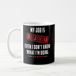 Caneca De Café O Segredo Superior, mesmo que não saiba o que est