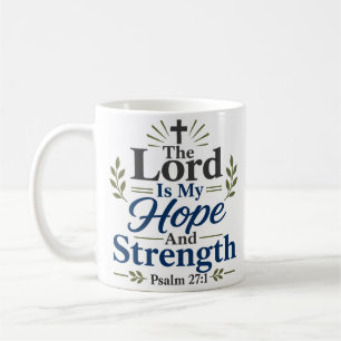 Caneca De Café O Senhor É Minha Esperança E Força Citação Bíblica