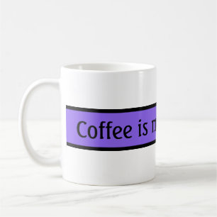 Caneca De Café O seu bom ditado: Café é minha Inspiração