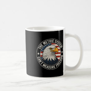 Caneca De Café O Sistema Métrico Não Pode Medir Liberdade Engraça