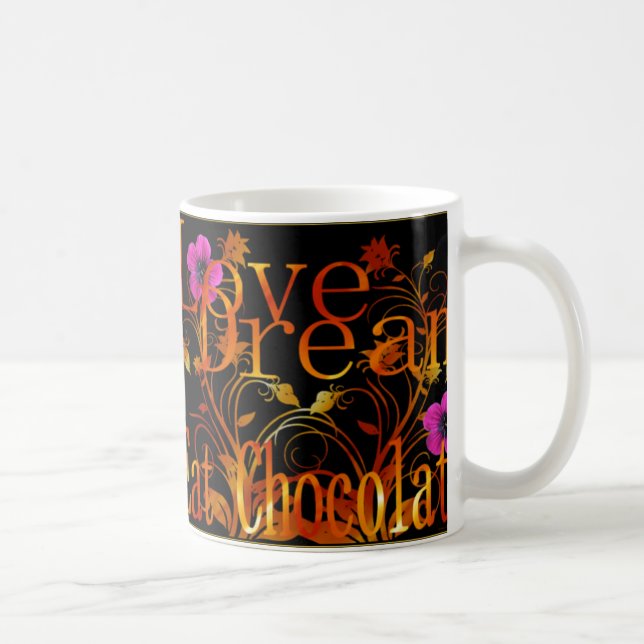 Caneca De Café O sonho do amor come o chocolate (Direita)