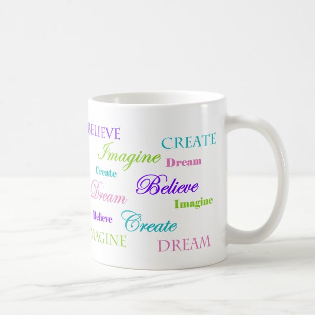 Caneca De Café O sonho imagina que para criar acredite (Direita)