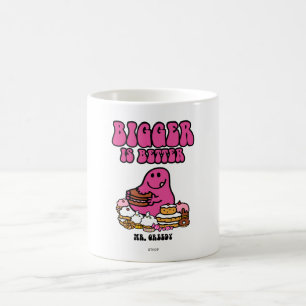 Caneca De Café O Sr. Ávido   mais grande é melhor