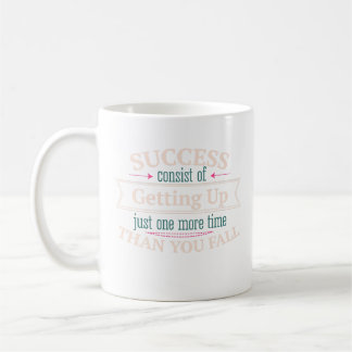 Caneca De Café O Sucesso Consiste Em Levantar Só Mais Uma Vez