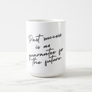 Caneca De Café O sucesso passado não é garantia de citação