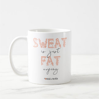 Caneca De Café O Suor Está Apenas Chorando Gordo
