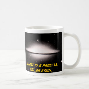 Caneca De Café O Supernova, mudança é um processo, não um even