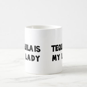 Caneca De Café O Tequila é minha senhora