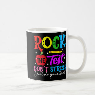 Caneca De Café O teste não se estresse apenas faça seu melhor pro