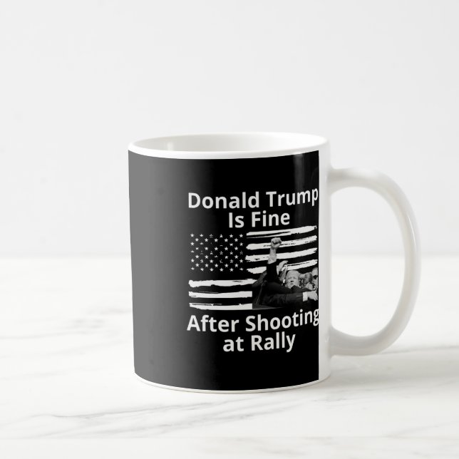 Caneca De Café O Trump Está Bem Depois De Atirar No Rally (Direita)