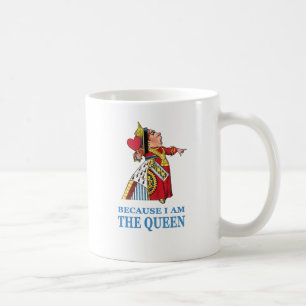 CANECA DE CAFÉ O UEEN DOS CORAÇÕES DIZ "PORQUE EU SOU A RAINHA 