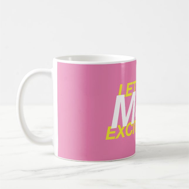 Caneca De Café O vamos Faz Música Excitante Novamente! (Esquerda)