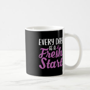 Caneca De Café O Vício Final Todos Os Dias É Um Novo Começo