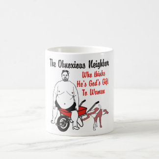 Caneca De Café O vizinho que o pensa é o presente do deus à