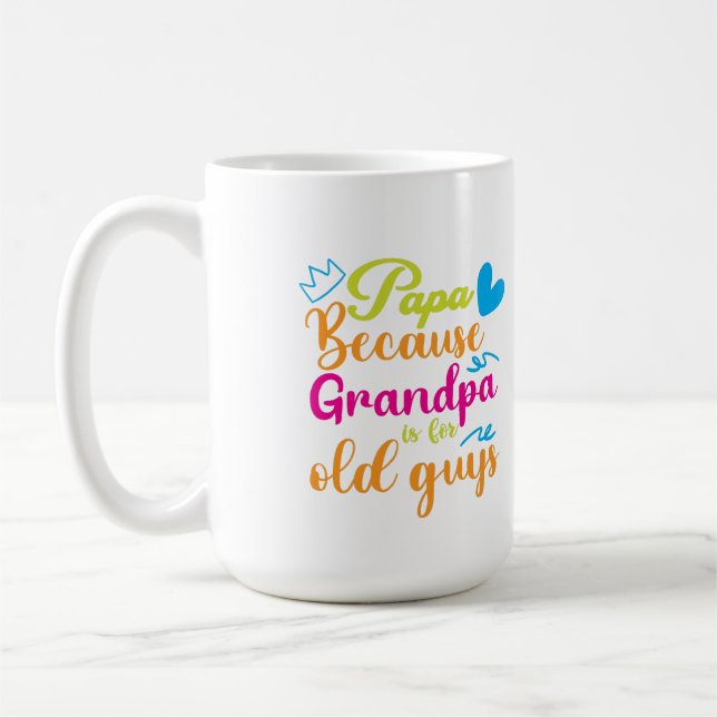 Caneca De Café O vovô é para Cara de Design" (Esquerda)