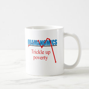 Caneca De Café Obamanomics - gotejamento acima da pobreza