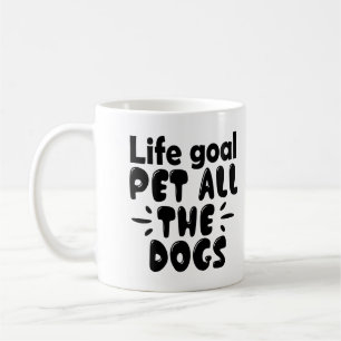 Caneca De Café Objetivo de Vida Divertido Acariciar Todos os Cach