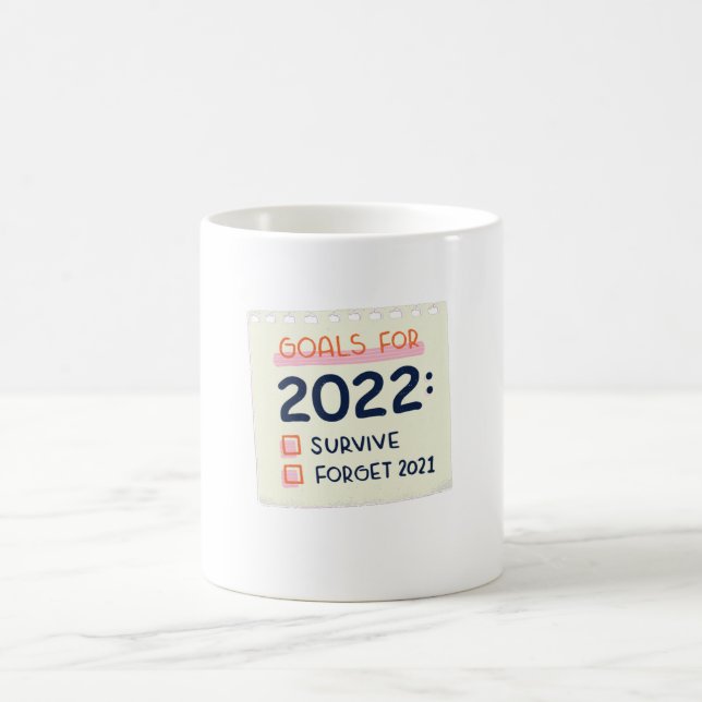 Caneca De Café Objetivos para 2022: Sobreviver, Esqueça 2021 (Centro)