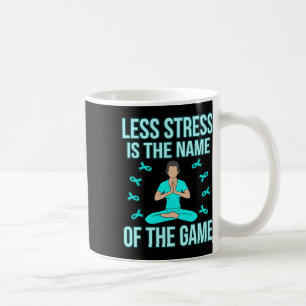 Caneca De Café Obtenha Menos Estresse O Suporte De Friso De Consc