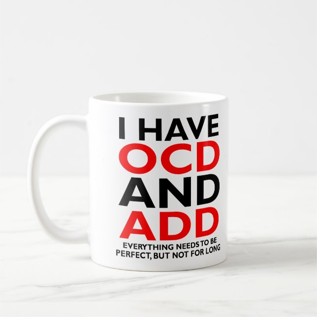 Caneca De Café OCD e ADD Engraçado (Esquerda)
