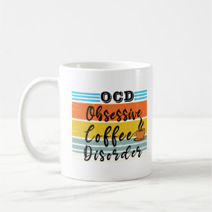 Caneca De Café OCD, perturbação obsessiva do café Amante De Caf