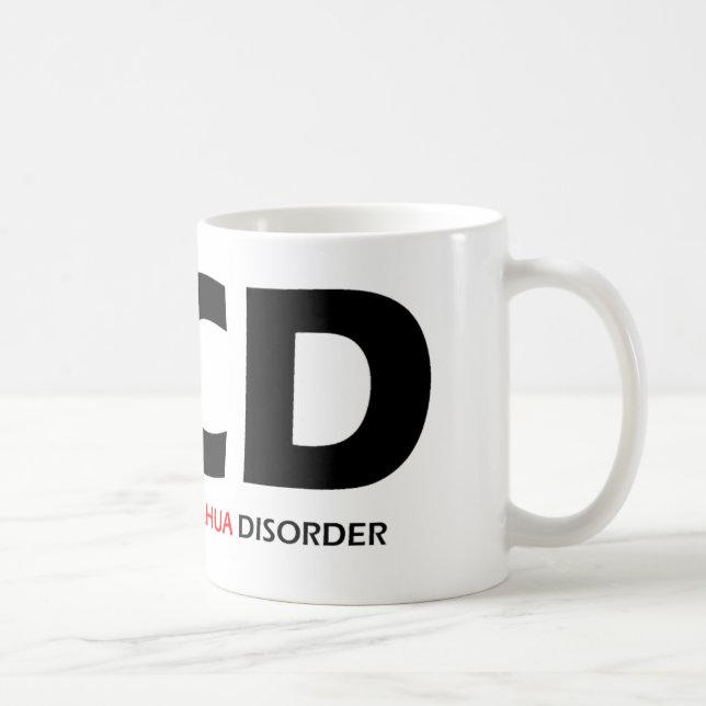 Caneca De Café OCD - Transtorno Obssessivo de Chihuahua (Direita)