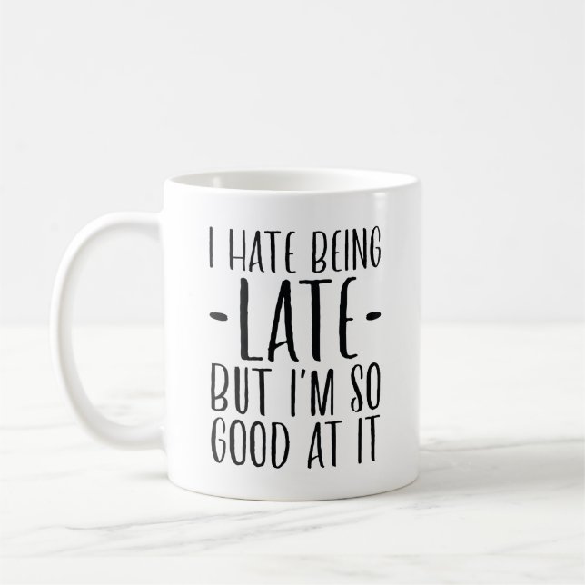 Caneca De Café Odeio Estar Atrasado (Esquerda)