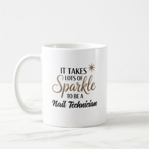 Caneca De Café Oferta de Citação Sparkle para o Técnico-Nail