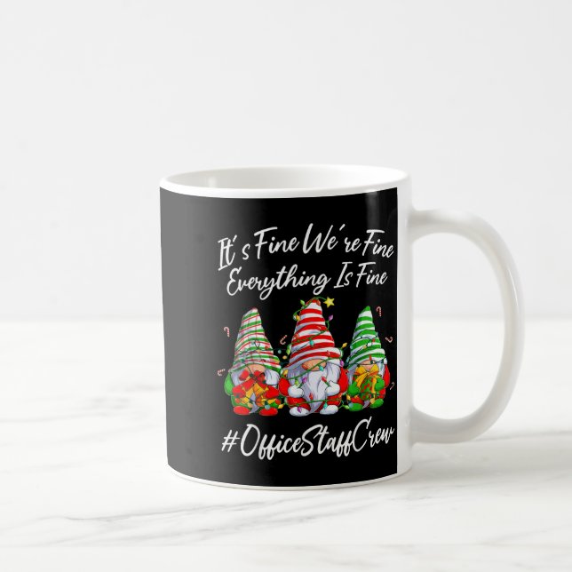 Caneca De Café Office Staff Crew Funny Everything Is Fine Christm (Direita)