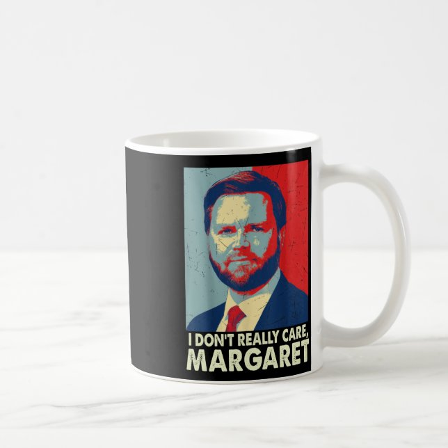 Caneca De Café Oficial Eu não me importo com Margaret Engraçado T (Direita)