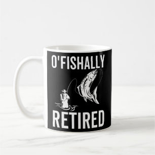 Caneca De Café O'Fishally Recansada Pesca Engraçada Aposentada
