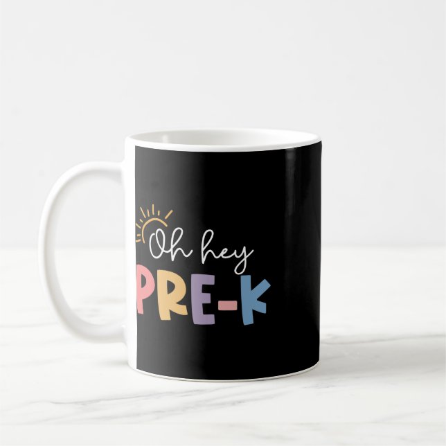 Caneca De Café Oh Hey Pré K Professor Aluno Pré-escola Primeiro D (Esquerda)