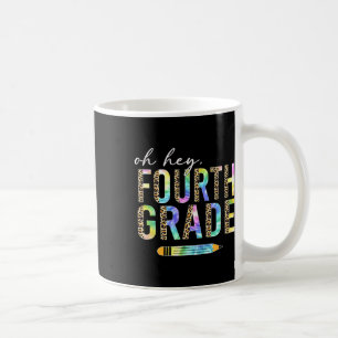 Caneca De Café Oh Hey Quarta Série Estudante De Volta À Escola 4º