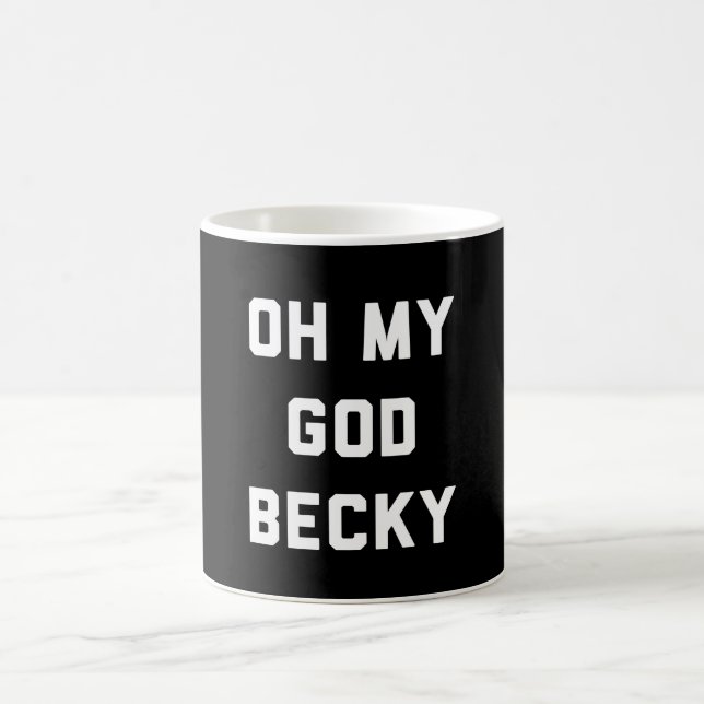 CANECA DE CAFÉ OH MEU BECKY DO DEUS (Centro)