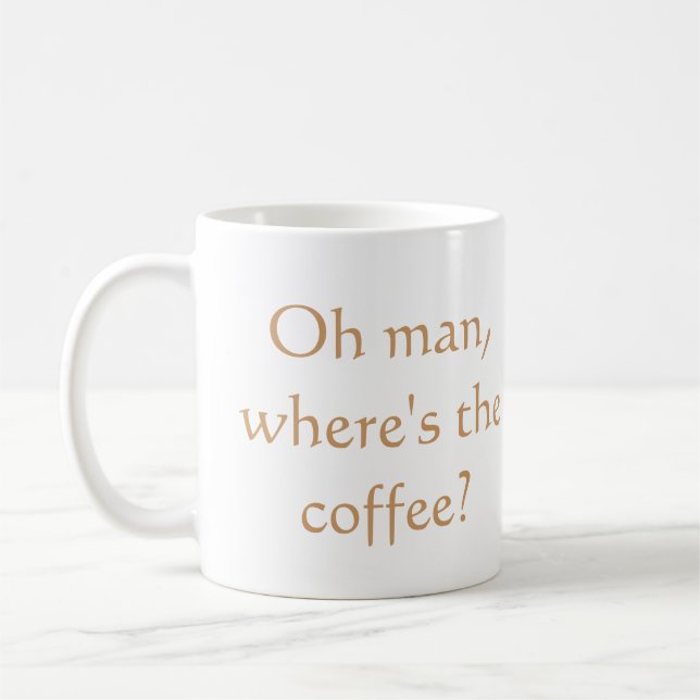 Caneca De Café Oh, onde é o café? (Esquerda)