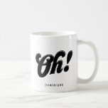 Caneca De Café Oh! Tipografia de Script Retroativo Preto Personal<br><div class="desc">Caneca exclusiva com script de bolha retrorreflectora. Personalize esta caneca adicionando seu nome ou um script curto. Itens semelhantes estão disponíveis.</div>