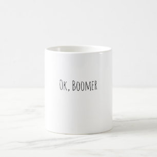 Caneca De Café Ok, Boomer Mug