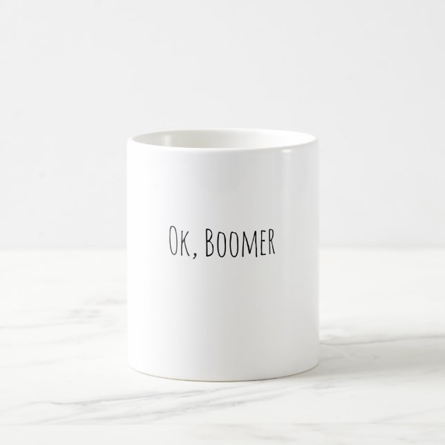 Caneca De Café Ok, Boomer Mug (Centro)