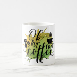 Caneca De Café Ok mas Primeiro Café em Fundo de Aquarela Verde