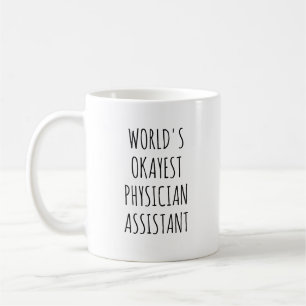 Caneca De Café Okayest Médico Assistente Funny PA