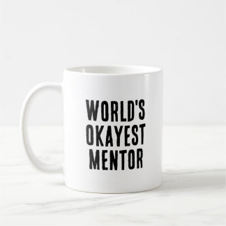 Caneca De Café Okayest Mentor Engraçado Mentor