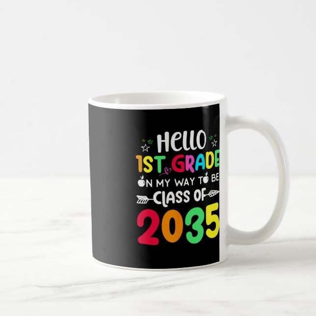 Caneca De Café Olá, Grau 1rua, a caminho da Classe 2035. (Direita)