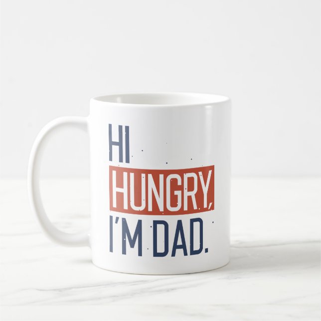 Caneca De Café Olá, Hungry, sou Pai (Esquerda)